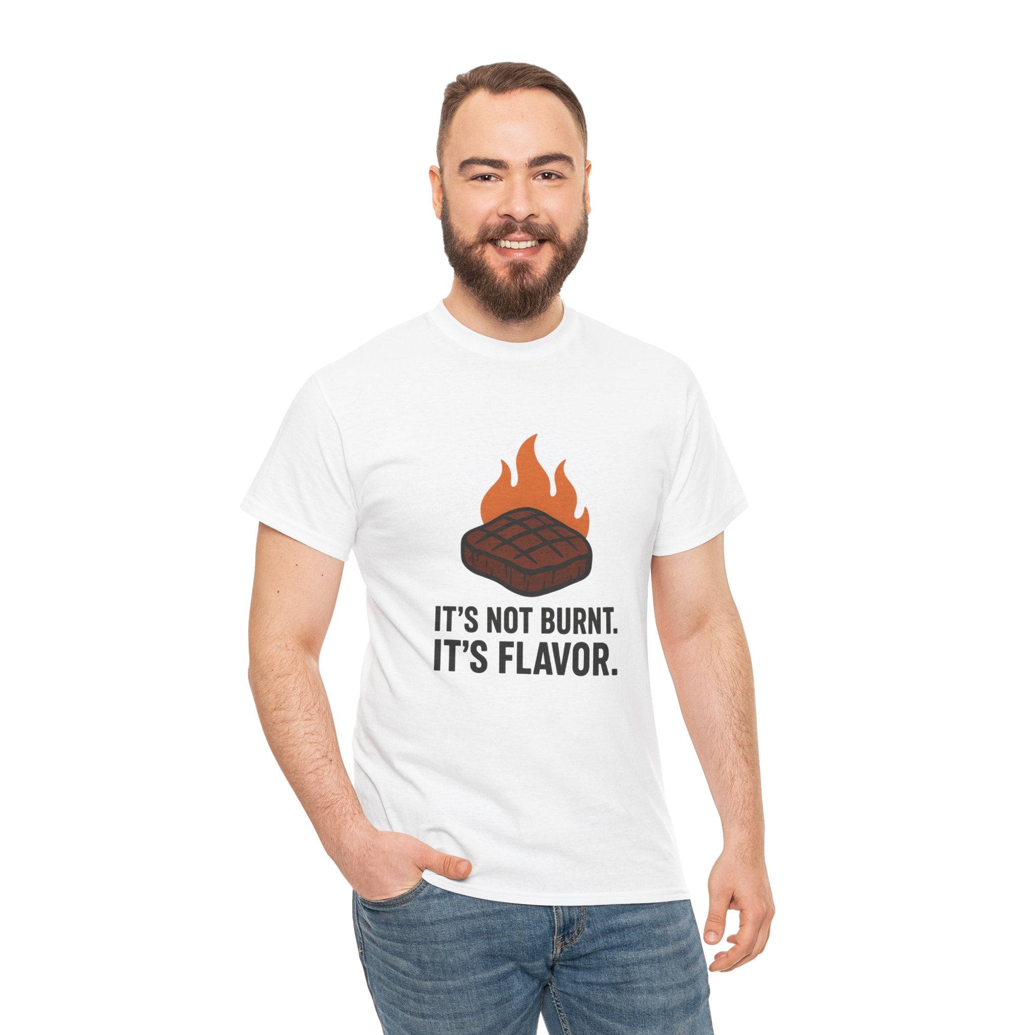 Grill T-Shirt - "It's Not Burnt. It's Flavor." Steak &amp; BBQ Graphic Tee